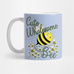 Cute Wholesome Bee Mug